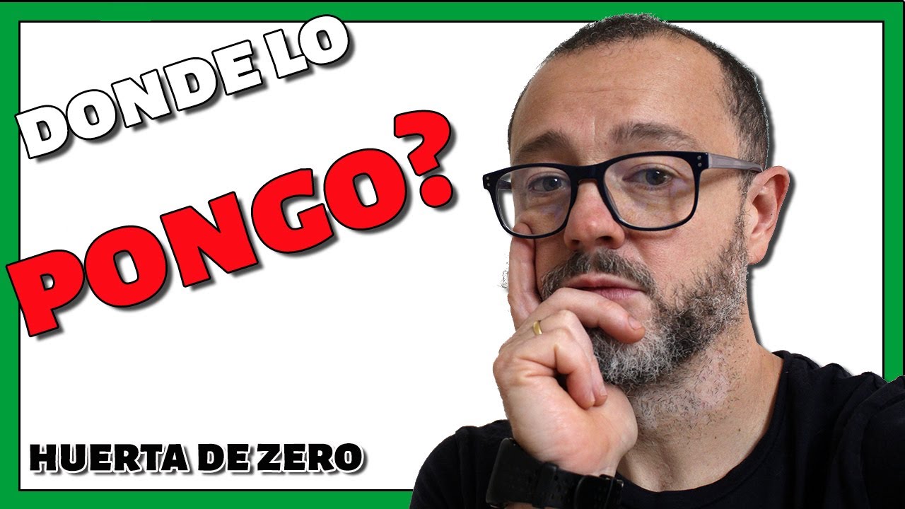 ✅ Como LOCALIZAMOS  el MEJOR SITIO para el HUERTO❓❓Te lo  ENSEÑO Muy Fácil 💪(Huerta de Zero)