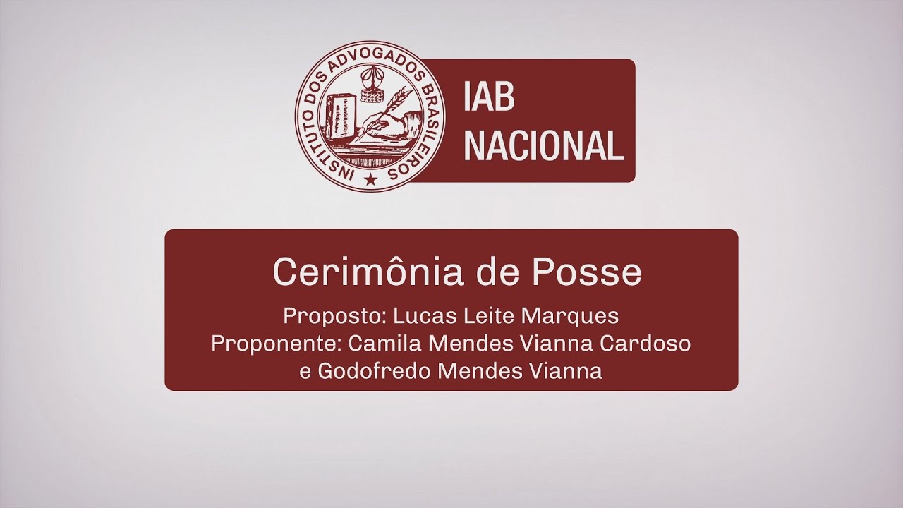 IAB - Cerimônia de Posse - Lucas Leite Marques