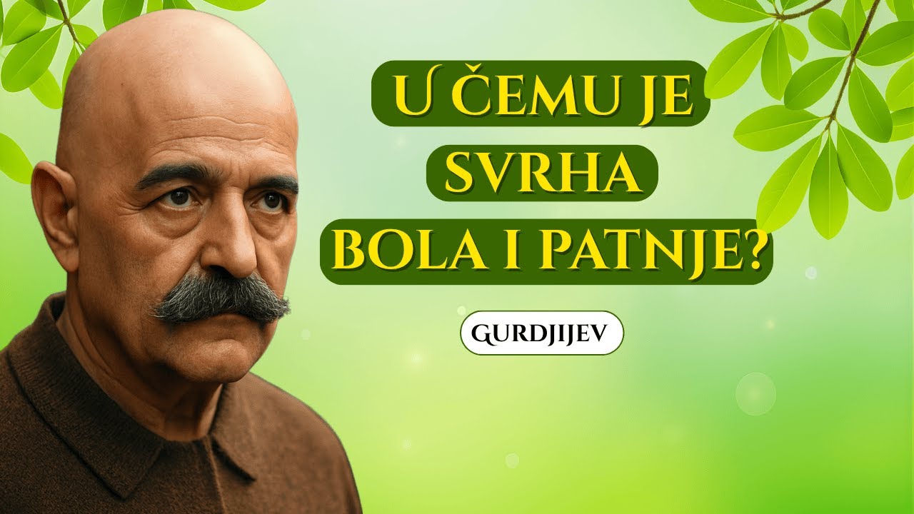 Gurđijev o Svesnoj Patnji
