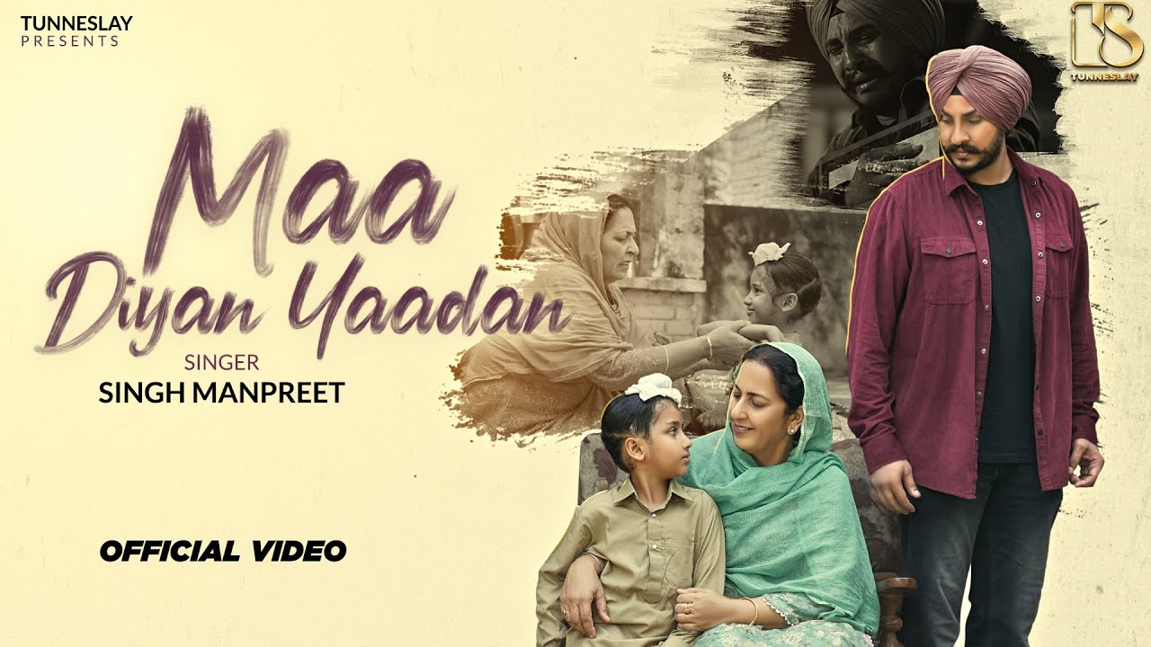 Maa Diyan Yaadan(Official Video)-Singh Manpreet|Rupinder Rupi| Latest New Punjabi songs 2026 