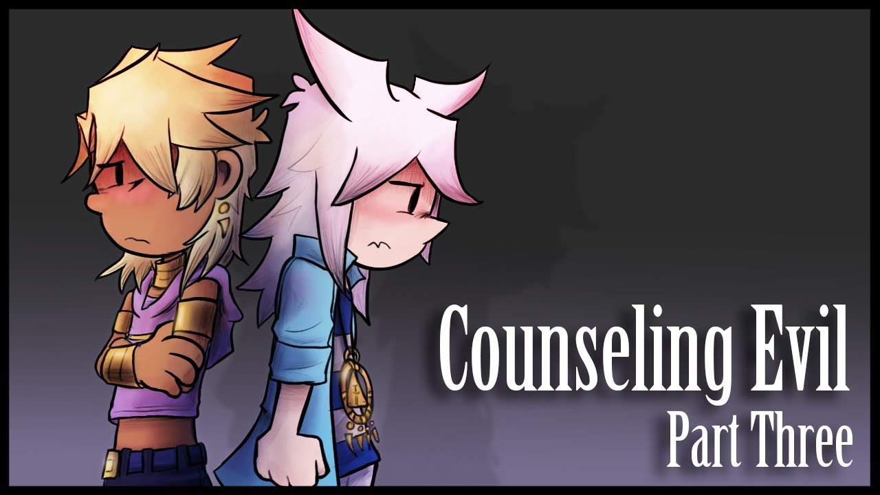 Counseling Evil - 3