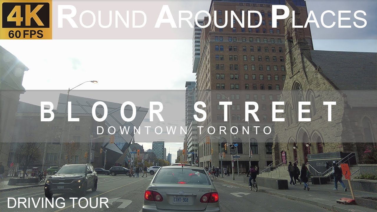 TORONTO LIFE | Driving tour 4K | BLOOR STREET Downtown Toronto Canada | Beautiful Scenery