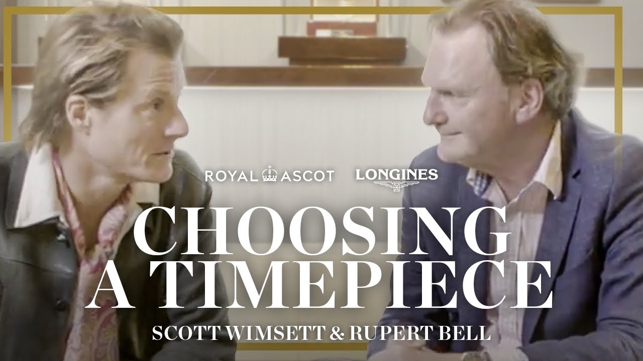 Choosing a timepiece with Scott Wimsett, Rupert Bell and Longines ⌚