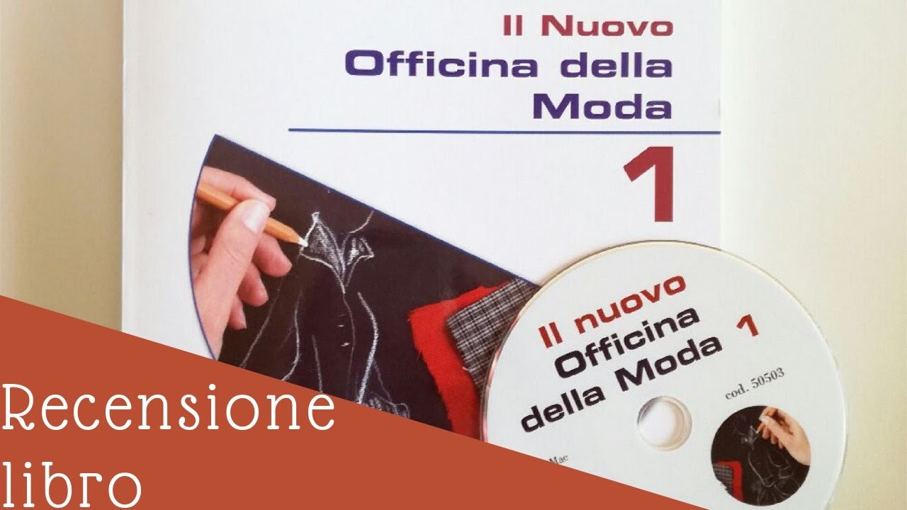 Recensione libro: Il Nuovo Officina della Moda