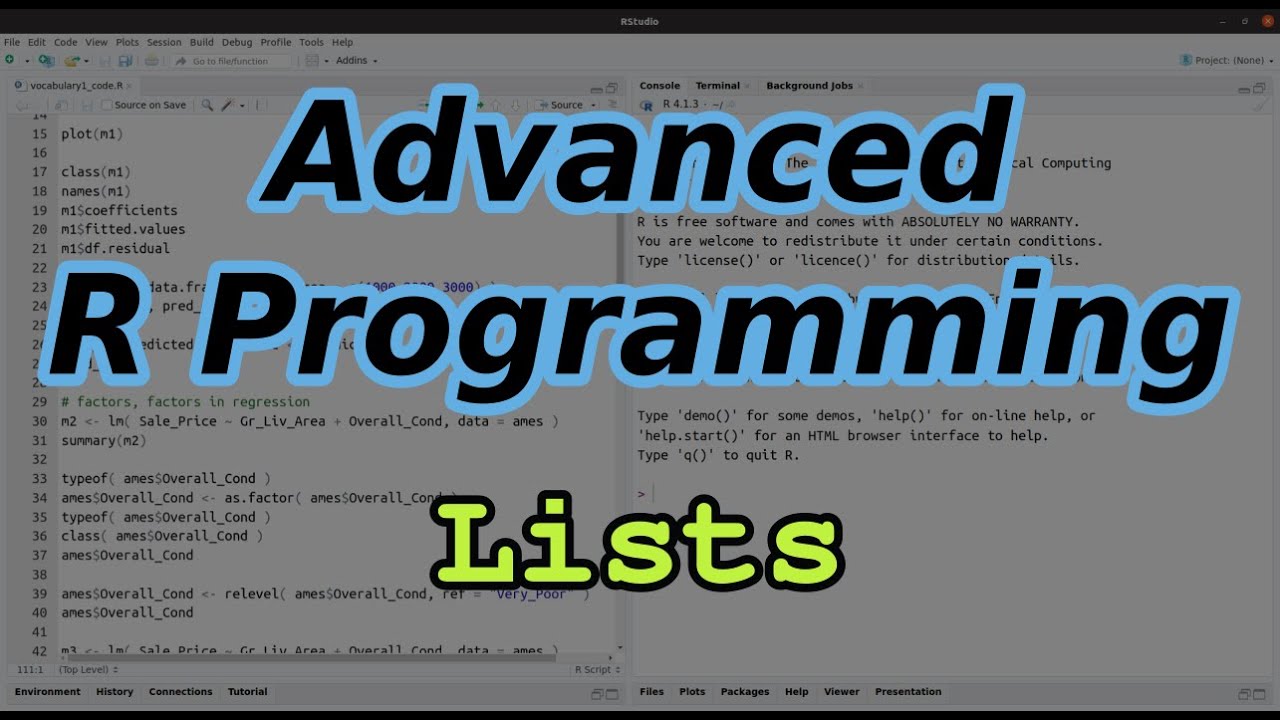 Advanced R Programming - Lists