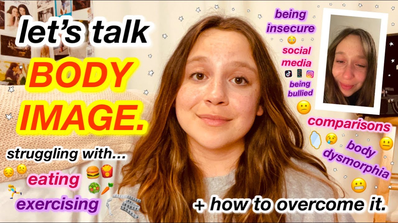let’s talk BODY IMAGE // struggling with eating, exercising, body dysmorphia, + how to overcome it