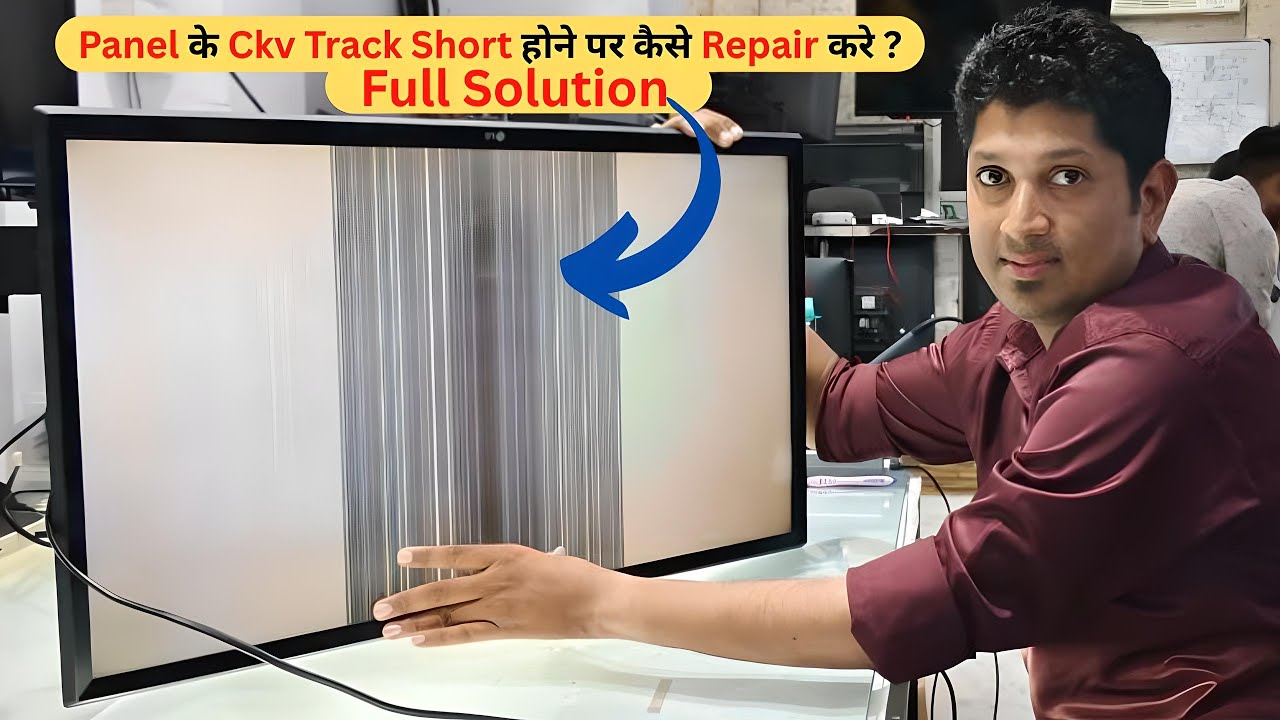 Ckv Track Short होने पर कोई भी Panel को कैसे Repair🛠 करे #full #video Led Tv Repairing course Delhi