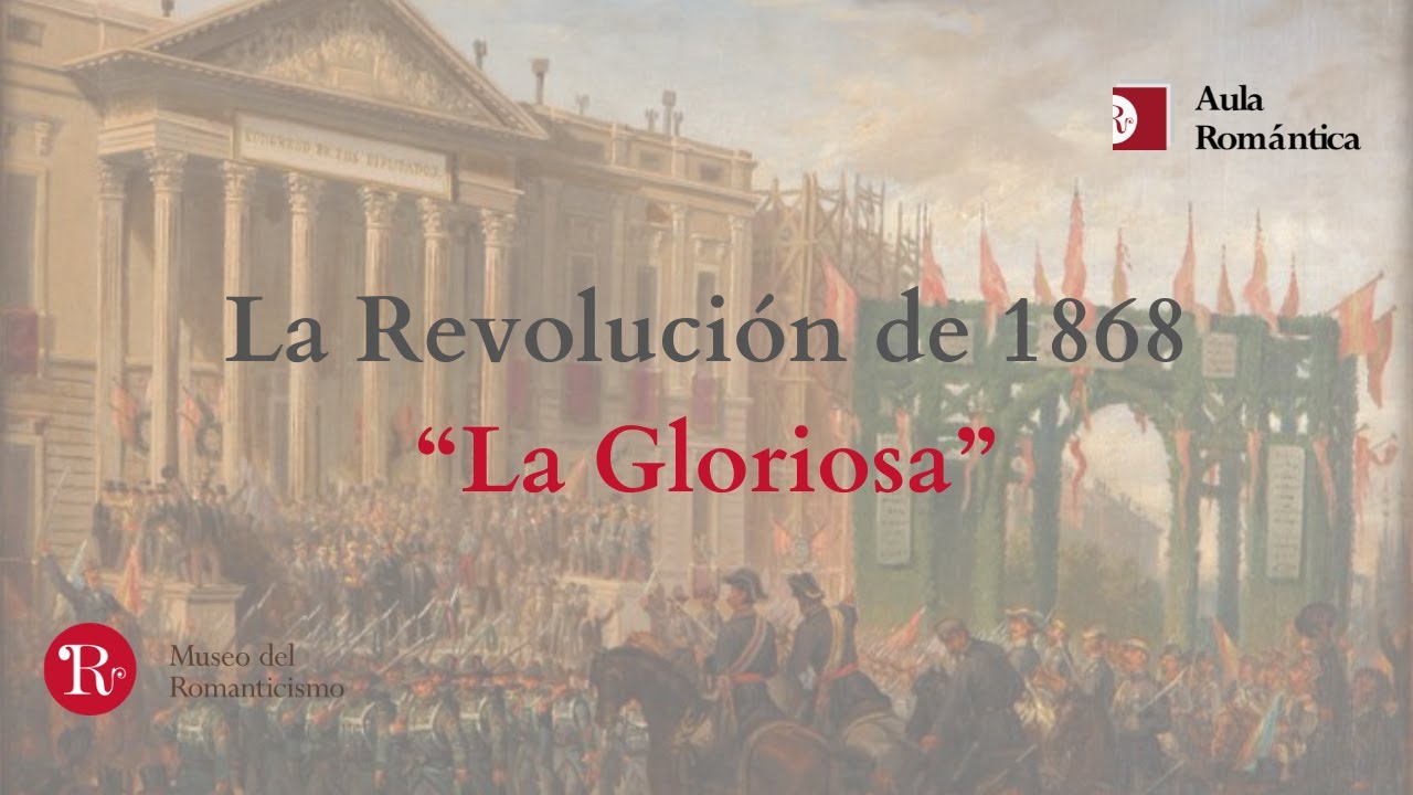 La Revolución de 1868. 