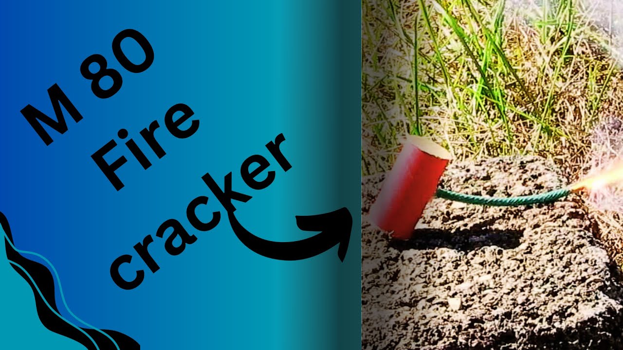 How to make a M,80 fire cracker