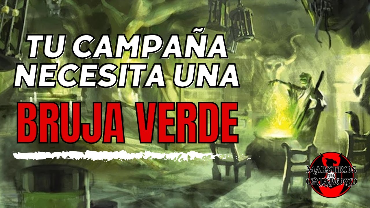 ¿Qué es y cómo se usa una Bruja Verde? // ABC de Monstruos // Calabozos y Dragones 5e