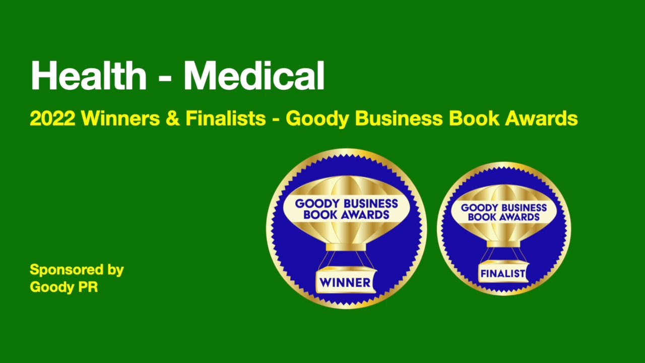 Health - Medical Winners - 2022 Goody Business Book Awards