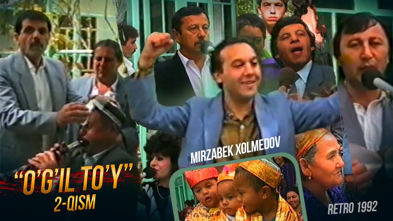 Mirzabek Xolmedov - O’g’il to’y (2-qism)