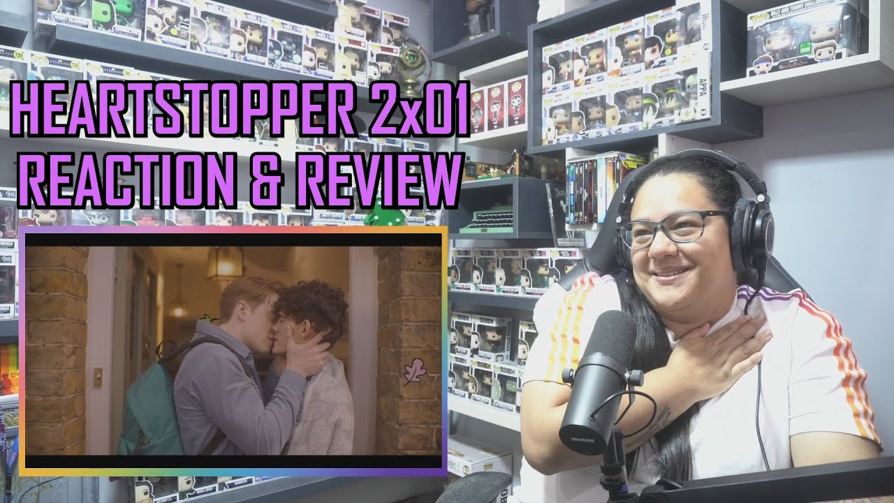 Heartstopper 2x01 REACTION & REVIEW 