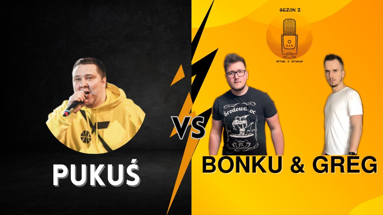 PUKUŚ VS BONKU/GREG | GDYBY NIE JA NIE BYŁOBY BITWY O POŁUDNIE  | BITWA O WYWIAD 2