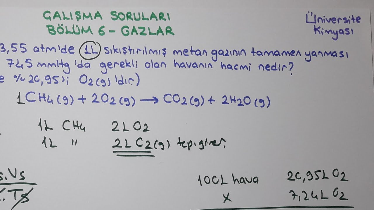 Genel Kimya 1|Çalışma Soruları|Bölüm 6-Gazlar