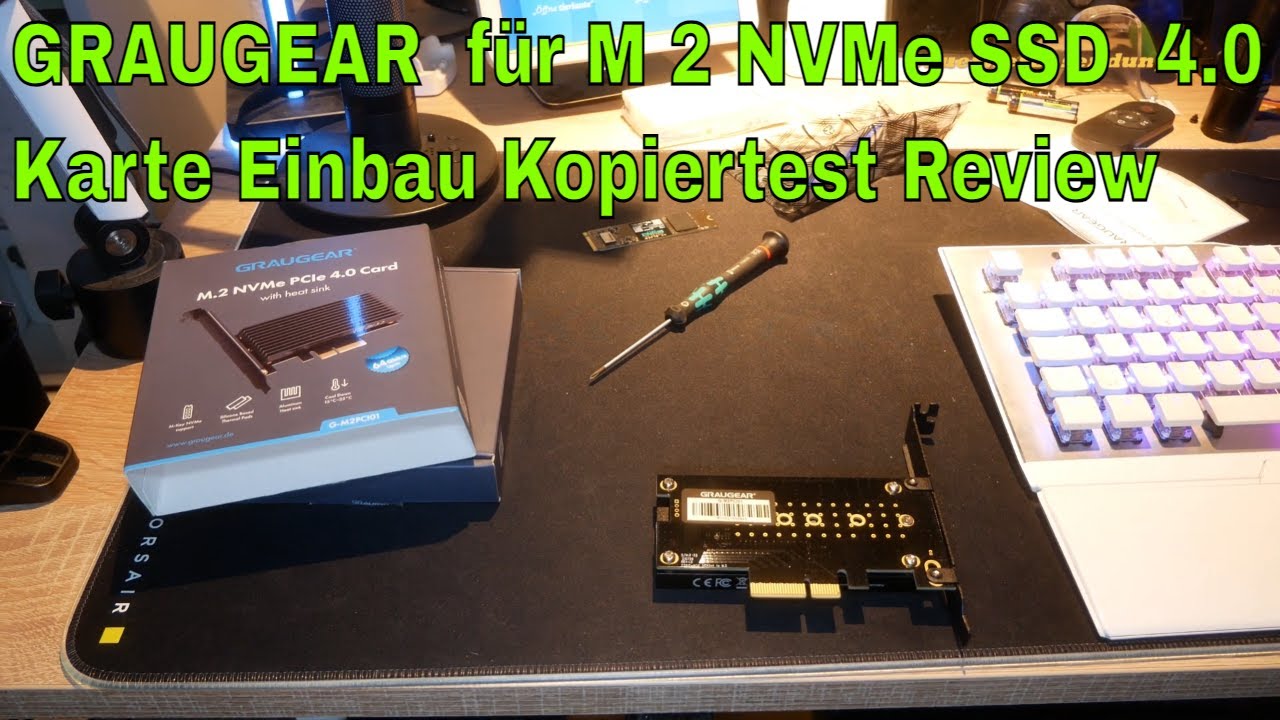 GRAUGEAR  f&uuml;r M 2 NVMe SSD  4 0 Karte Einbau Kopiertest Review