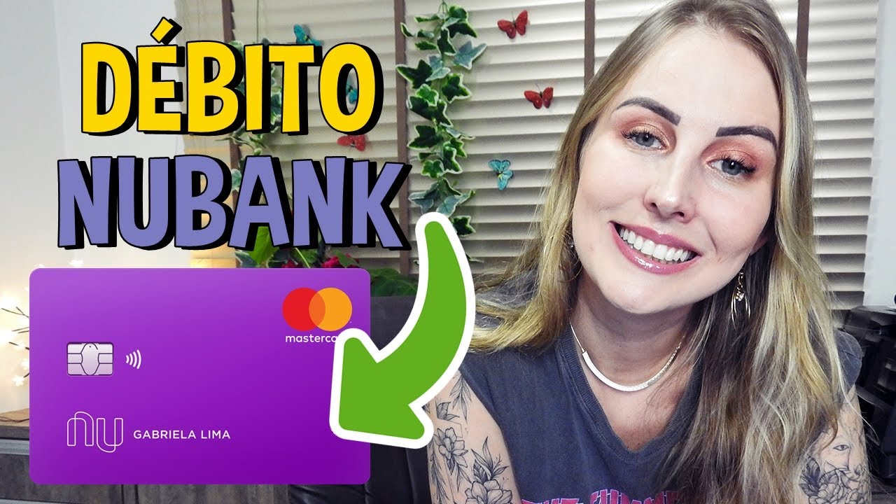 CONTA do NUBANK | Como fa&ccedil;o para ter meu CART&Atilde;O de D&Eacute;BITO? | Respondendo PERGUNTAS FREQUENTES