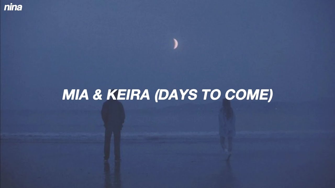 Giant Rooks - Mia & Keira (days to come) || Lyrics