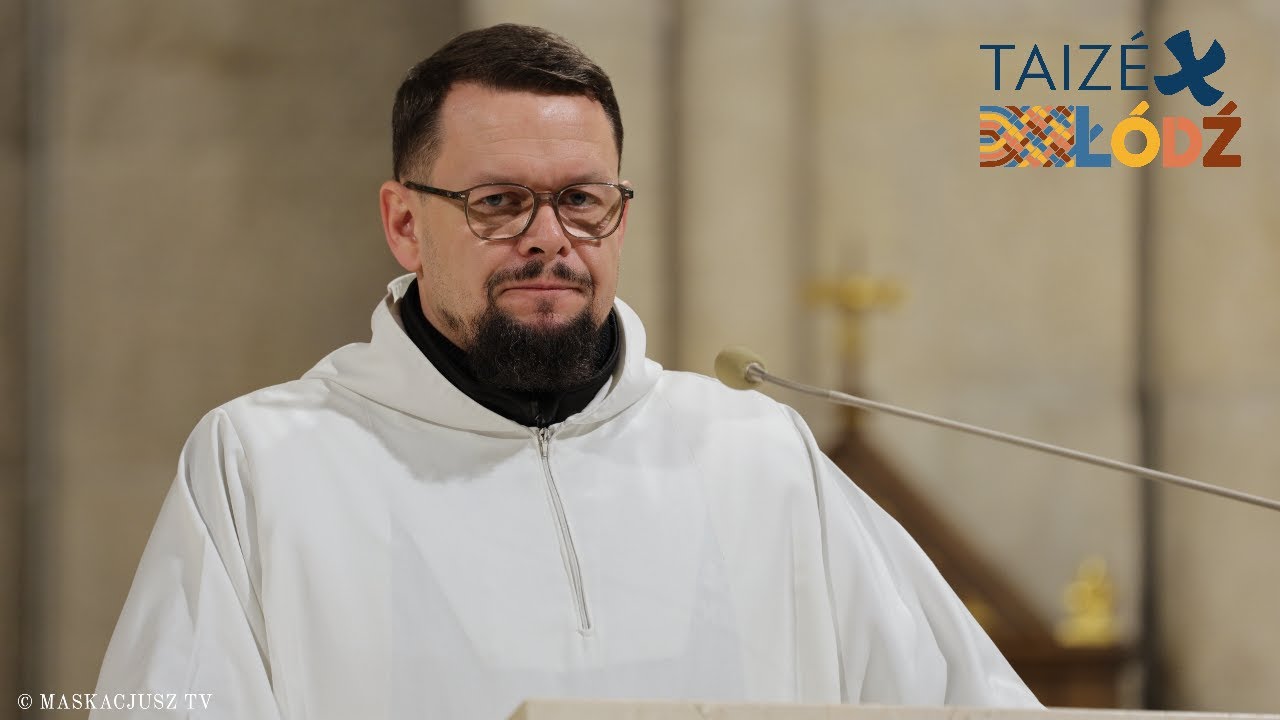 Spotkaj Boga w sobie (3) | brat Maciej z Taizé