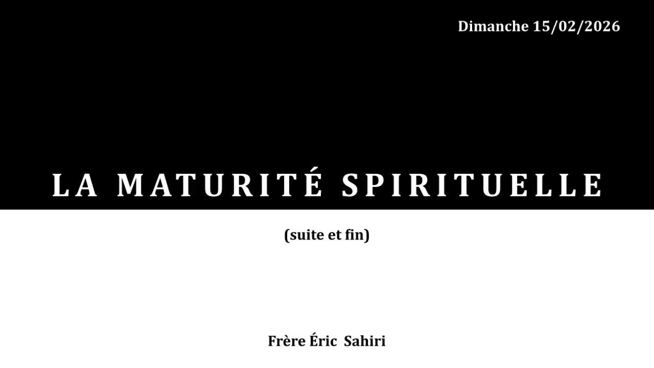 La maturité spirituelle (2)