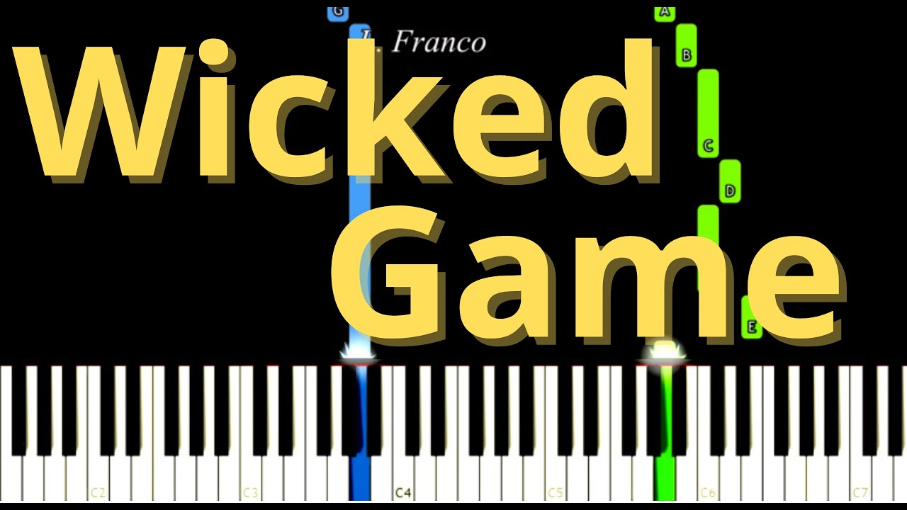 Wicked Game Chris Isaak Easy Piano Tutorial