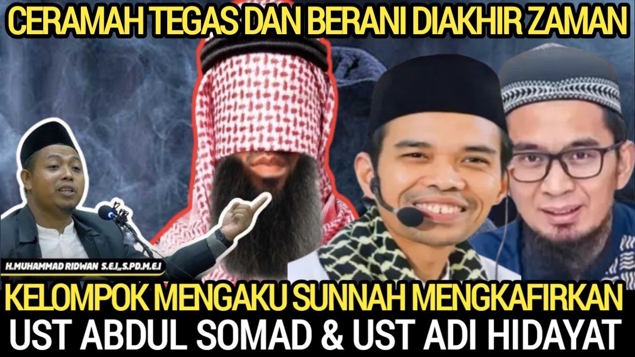 SEDANG VIRAL UST ADI HIDAYAT & UST ABDUL SOMAD DI KATAKAN SESAT KELOMPOK PALING SUNNAH