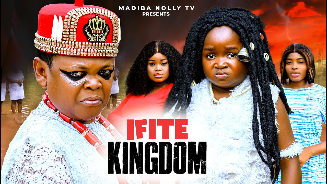 IFITE KINGDOM Full Movie - EBUBE OBIO, OSITA IHEME - 2026 Latest Nigerian Movie