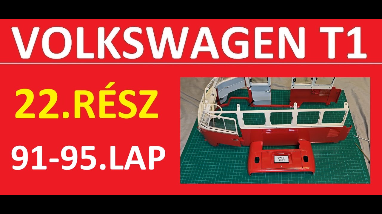Volkswagen T1 építés 22.rész (91-95.lap) #deagostini