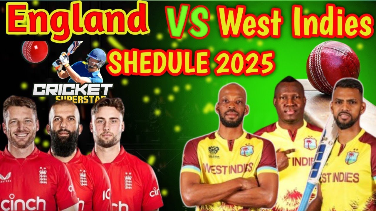 England vs West Indies  Big Series Full Schedule 2025 || WI VS ENG 2025 || Cricket Update