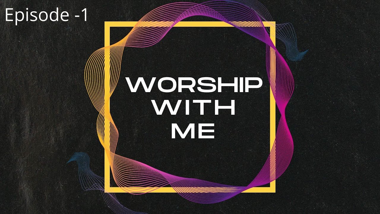 Worship With Me | E1 | Maa ke Samaan | Rishuzrocks