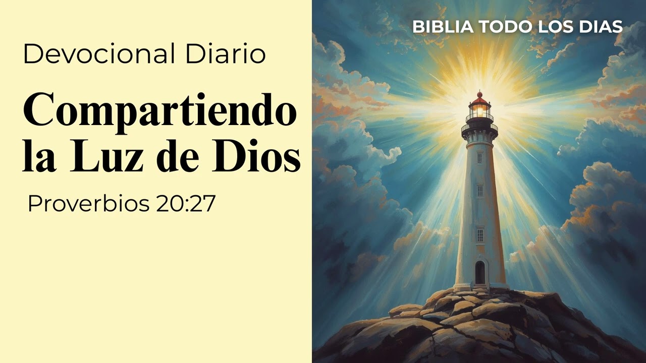 Compartiendo la Luz de Dios: Actos cotidianos de las Buenas Nuevas divinas