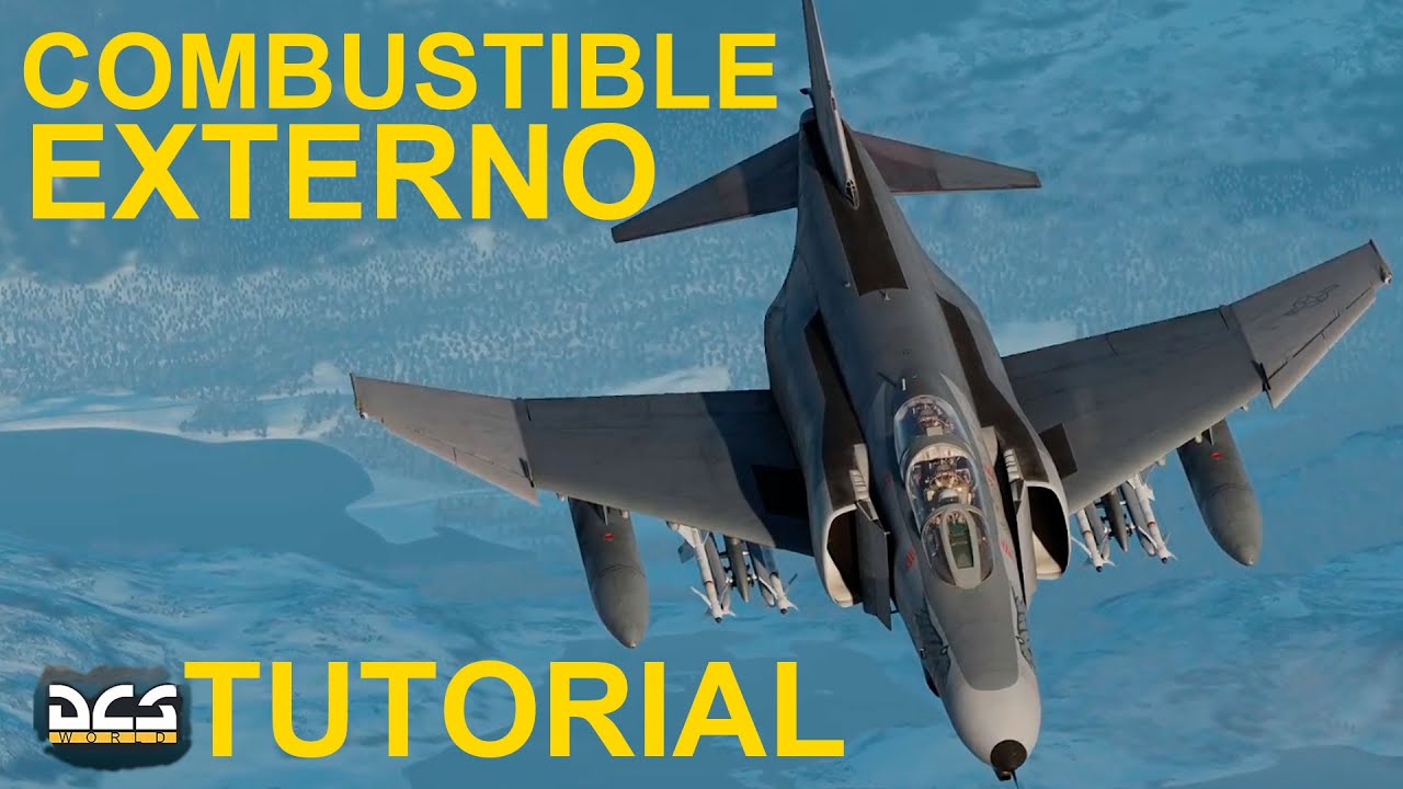 Tutorial F-4 Phantom II: Aumenta tu alcance con los depósitos de combustible Sargent Fletcher #dcs