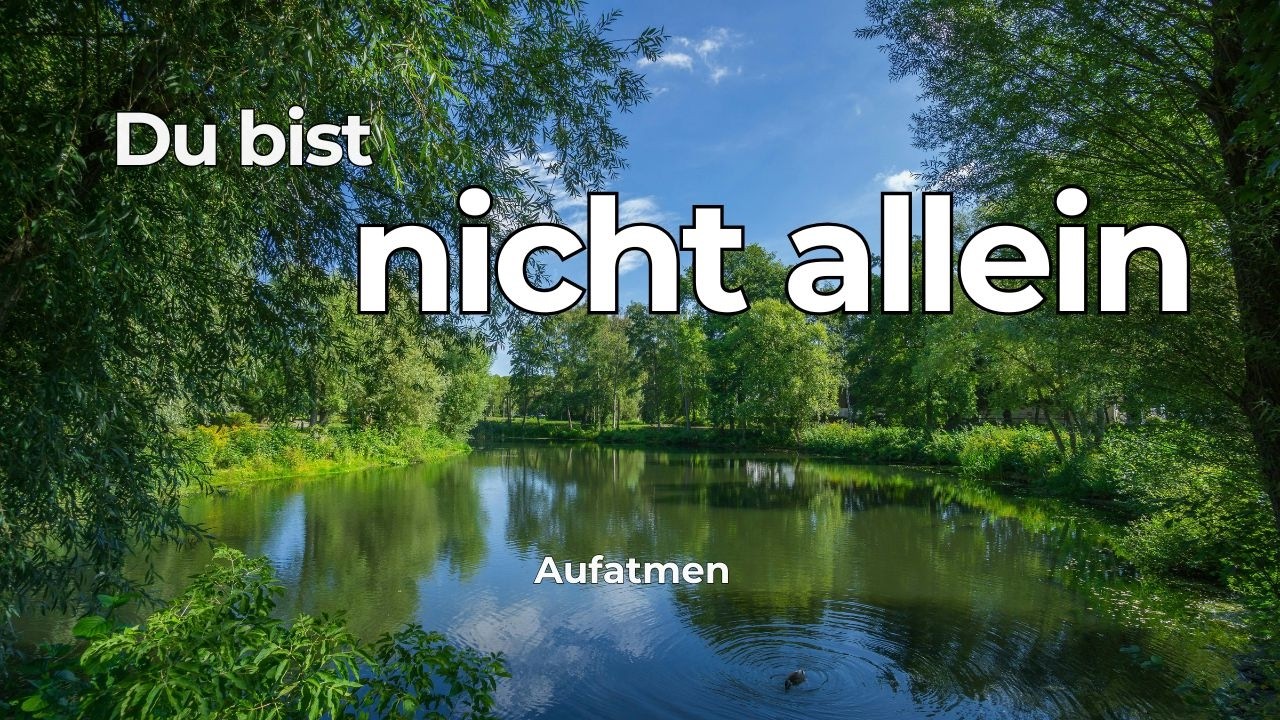 Du bist nicht allein | Der Herr ist mein Hirte | Psalm 23 | Lobpreis Deutsch | Aufatmen
