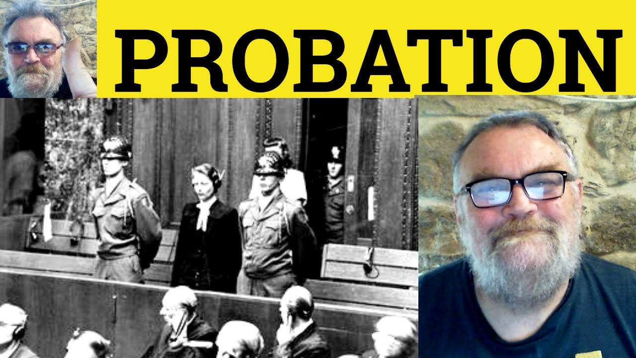 😎 Probation Meaning - Probationer Defined - Probationary Examples - Probation Definition - Probation