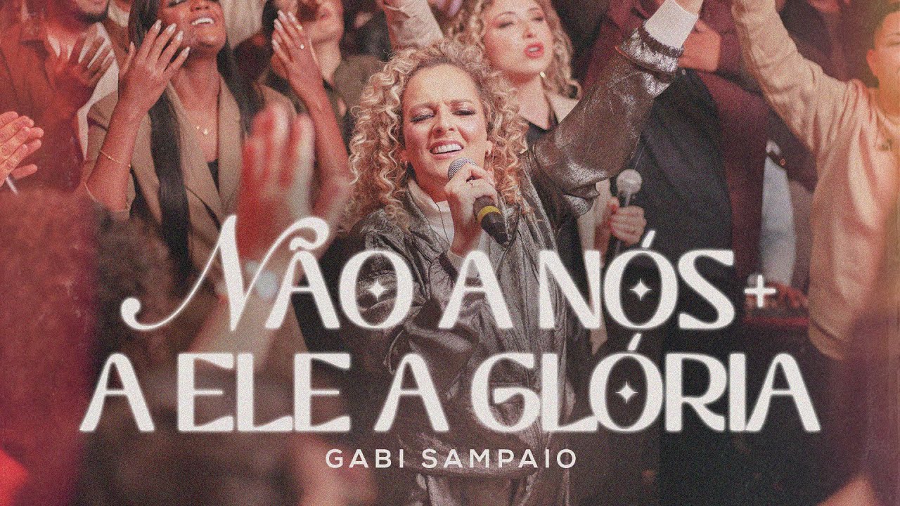 SOM DO CÉU, Gabi Sampaio, Marcão Pacheco - Não a Nós / A Ele a Glória / Resplandece