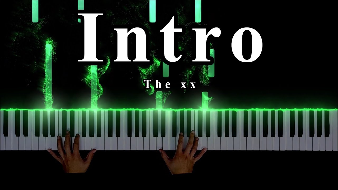 The xx - Intro (Piano Cover) Bennet Paschke