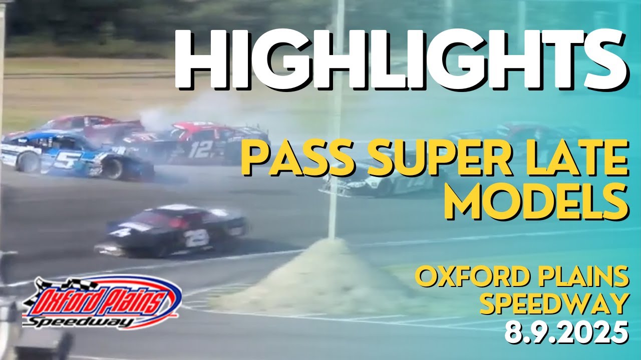 HIGHLIGHTS: PASS Super Late Models | Oxford Plains Speedway