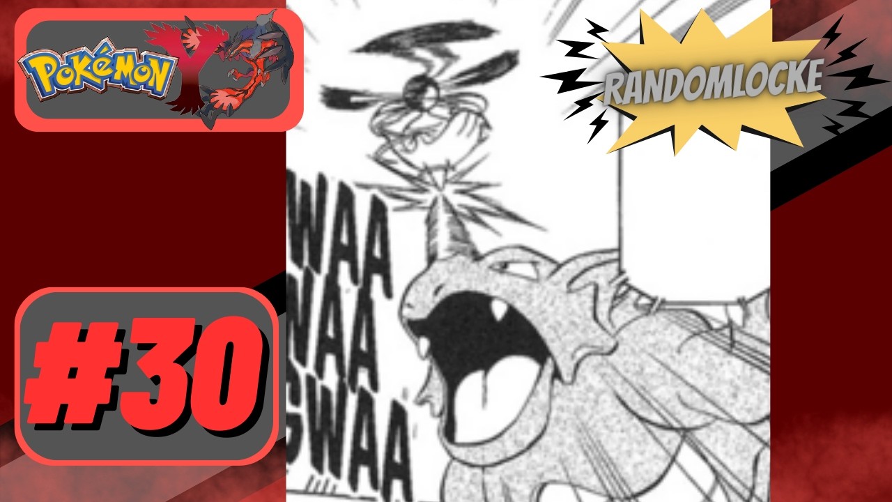 ¡¡PERFORADOR!! Pokémon Y RandomLocke #30