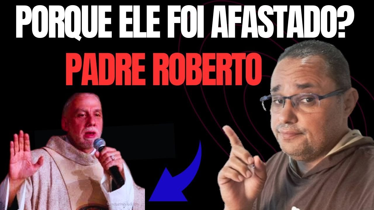 Padre Roberto Lettieri: Motivos de seu afastamento:  em defesa do seu sacerdócio, pela sua volta!