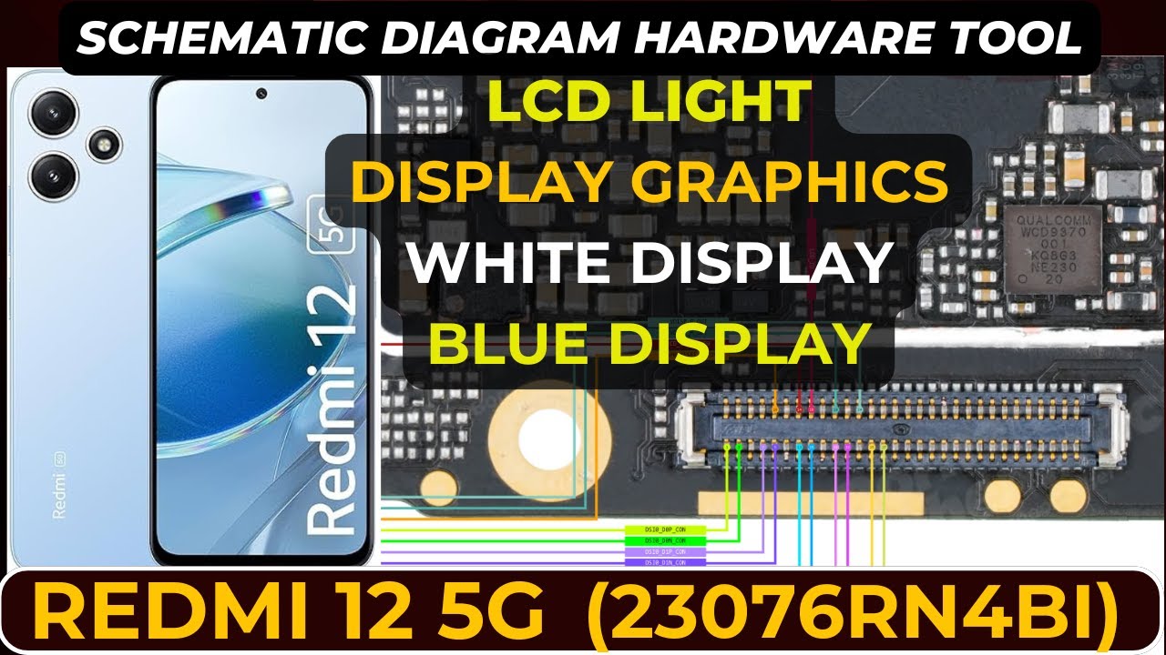 Redmi 12 5g 23076RN4BI, LCD Display Light & Graphics Not Working? | Hardware Solution  Diagram | DMR