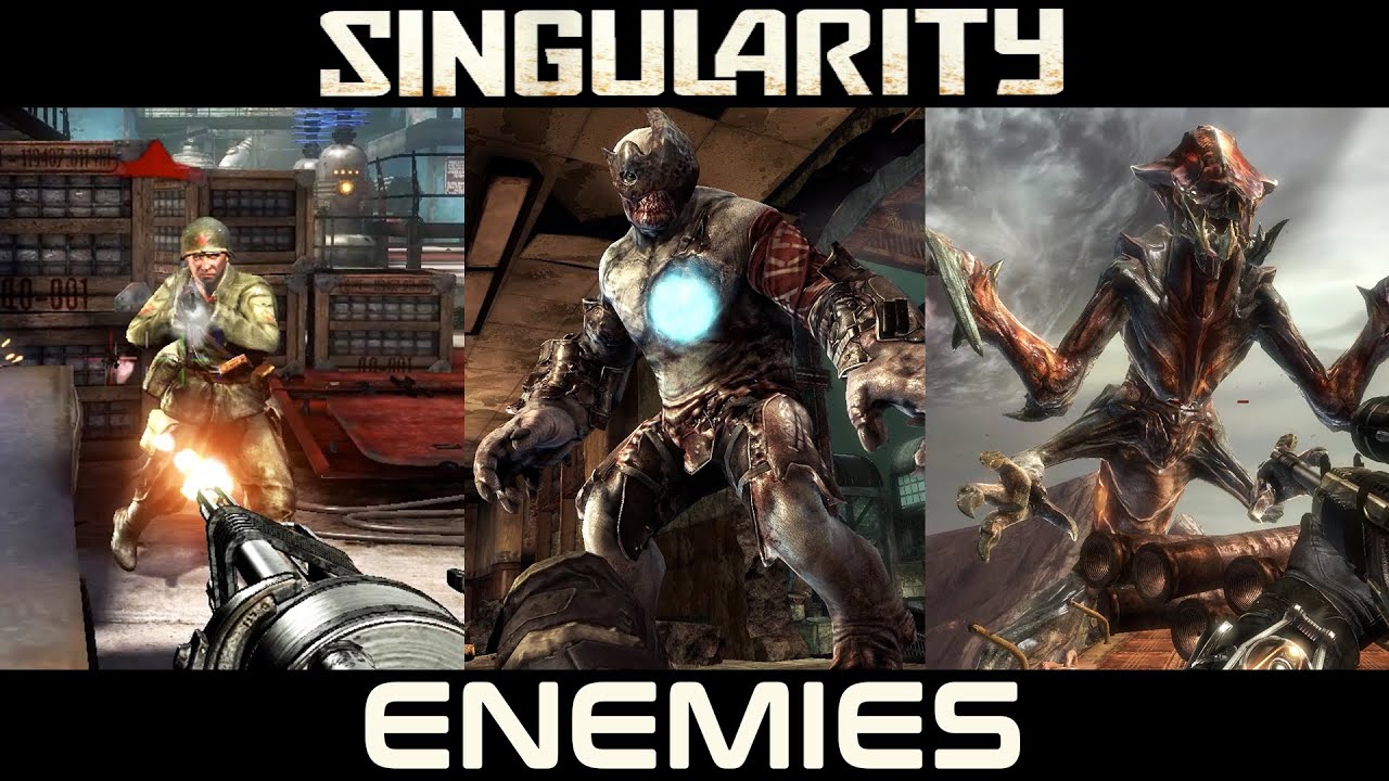 Боссы и враги в Singularity