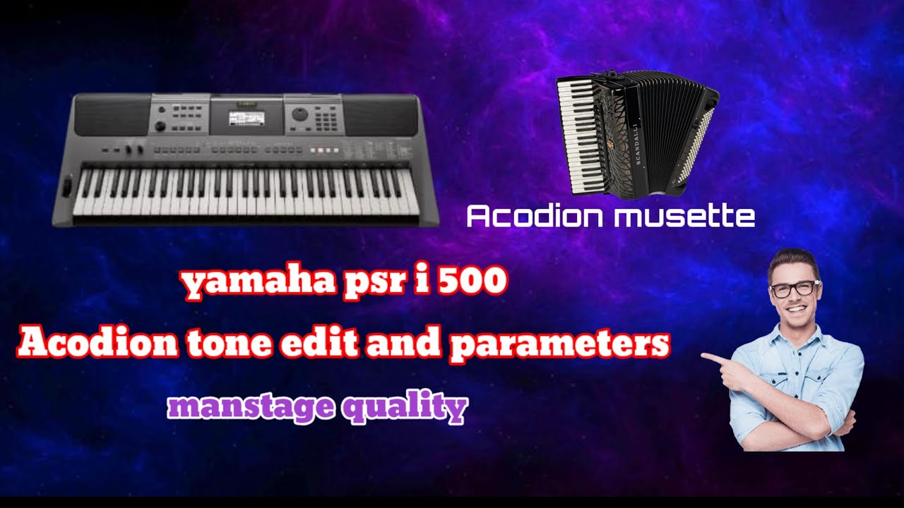 #Yamaha psr i500 Acodion tone edit and parameter #how to edit Acodion tone in yamaha psr i500     