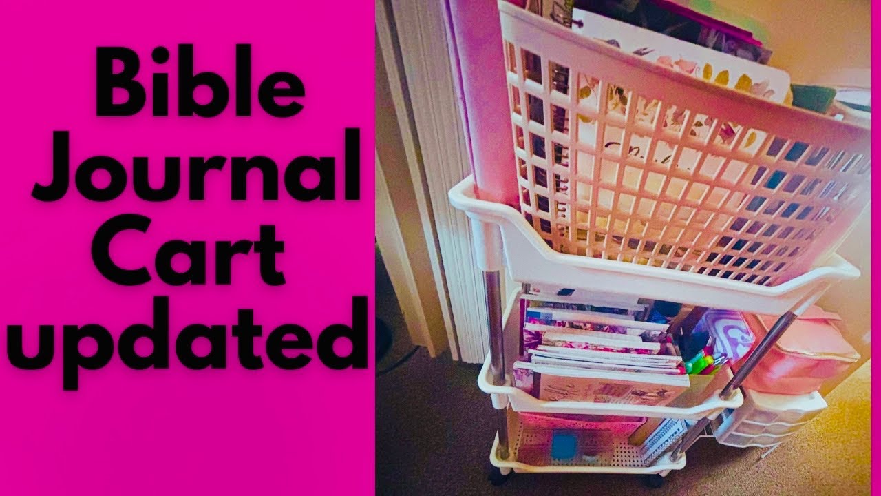 What’s in my Bible Journal Cart