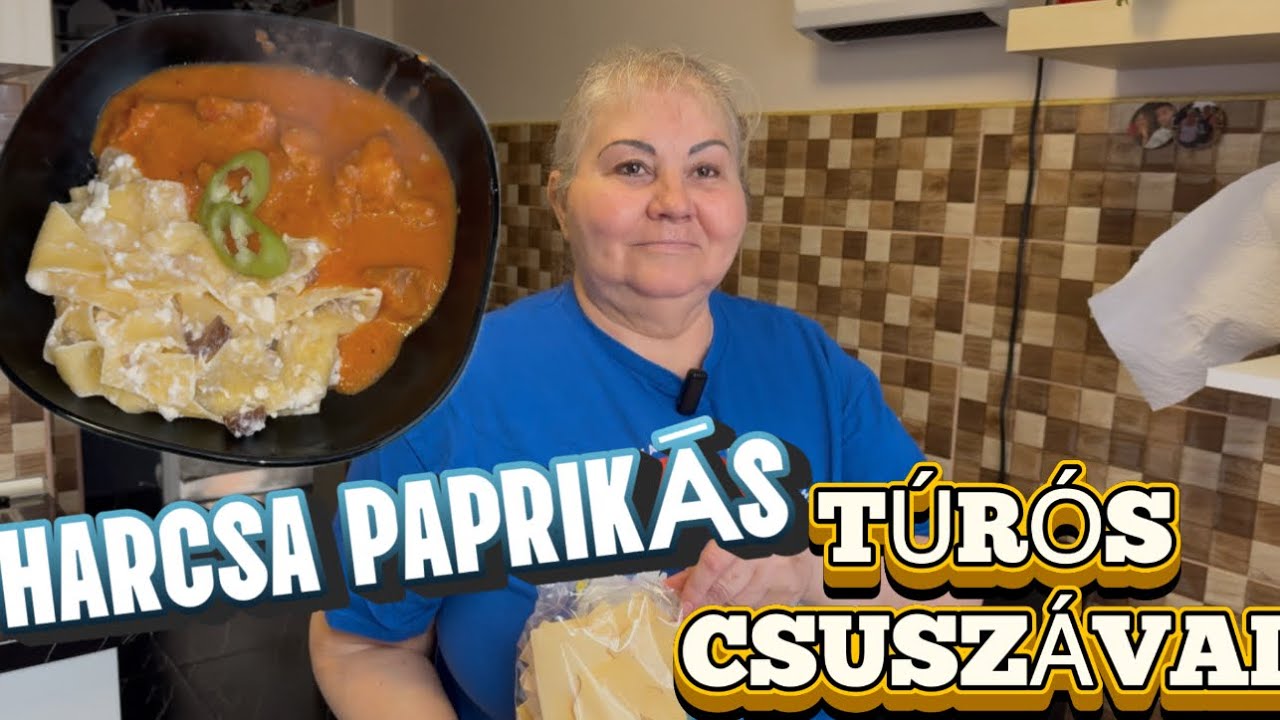 HARCSA - PAPRIKÁS - TÚRÓS - CSUSZÁVAL