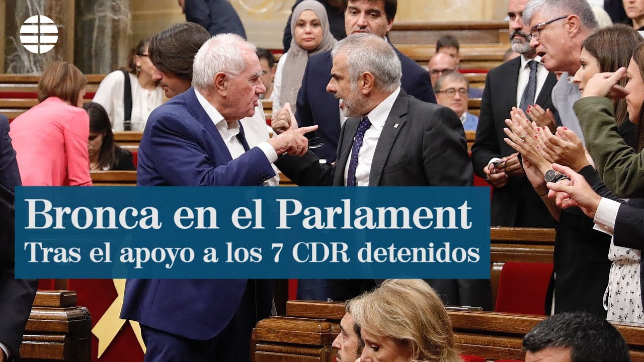 Vuelve la bronca al Parlament tras el encarcelamiento de los 7 CDR detenidos
