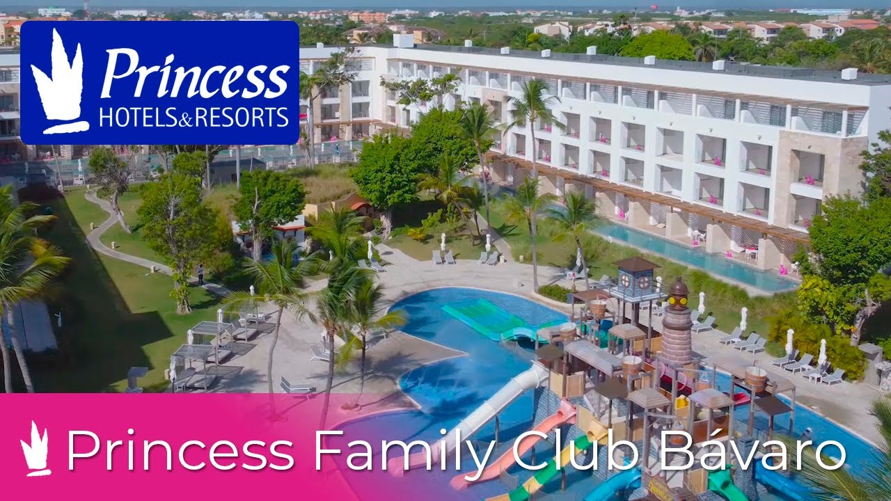 Princess Family Club B&aacute;varo (new/nuevo) | Princess Hotels Caribe
