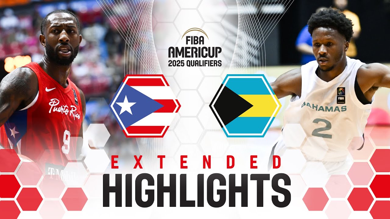 Puerto Rico 🇵🇷 vs Bahamas 🇧🇸 | Extended Highlights | FIBA AmeriCup 2025 Qualifiers 2025