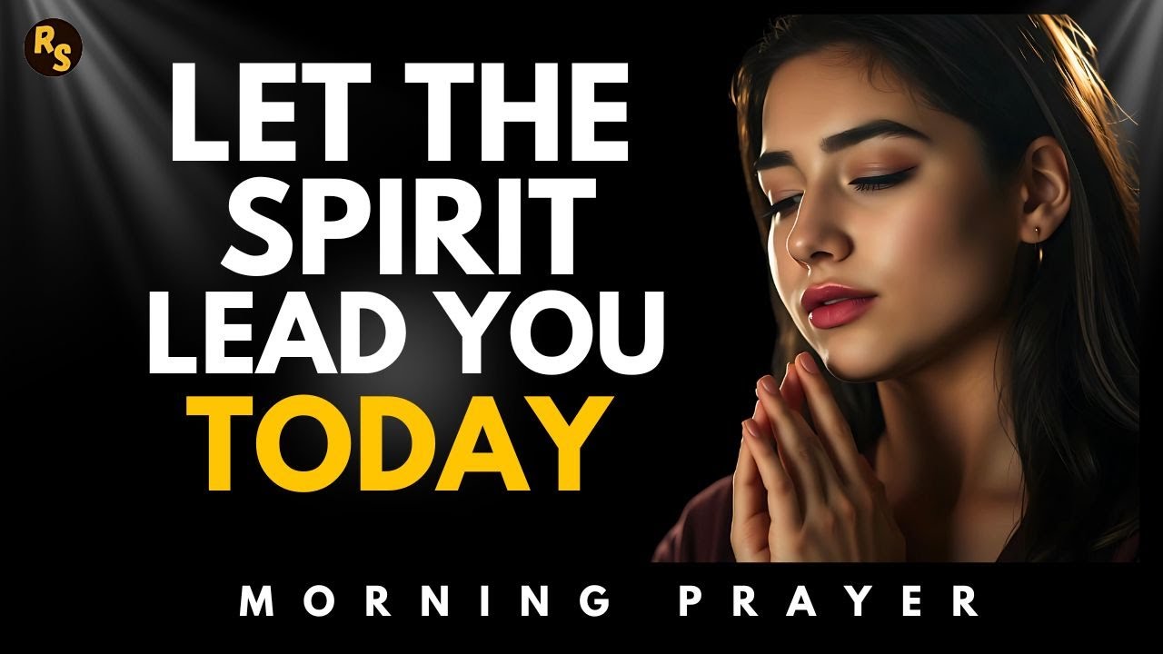 Lord, Strengthen My Spirit to Overcome the Flesh | Powerful Morning Prayer