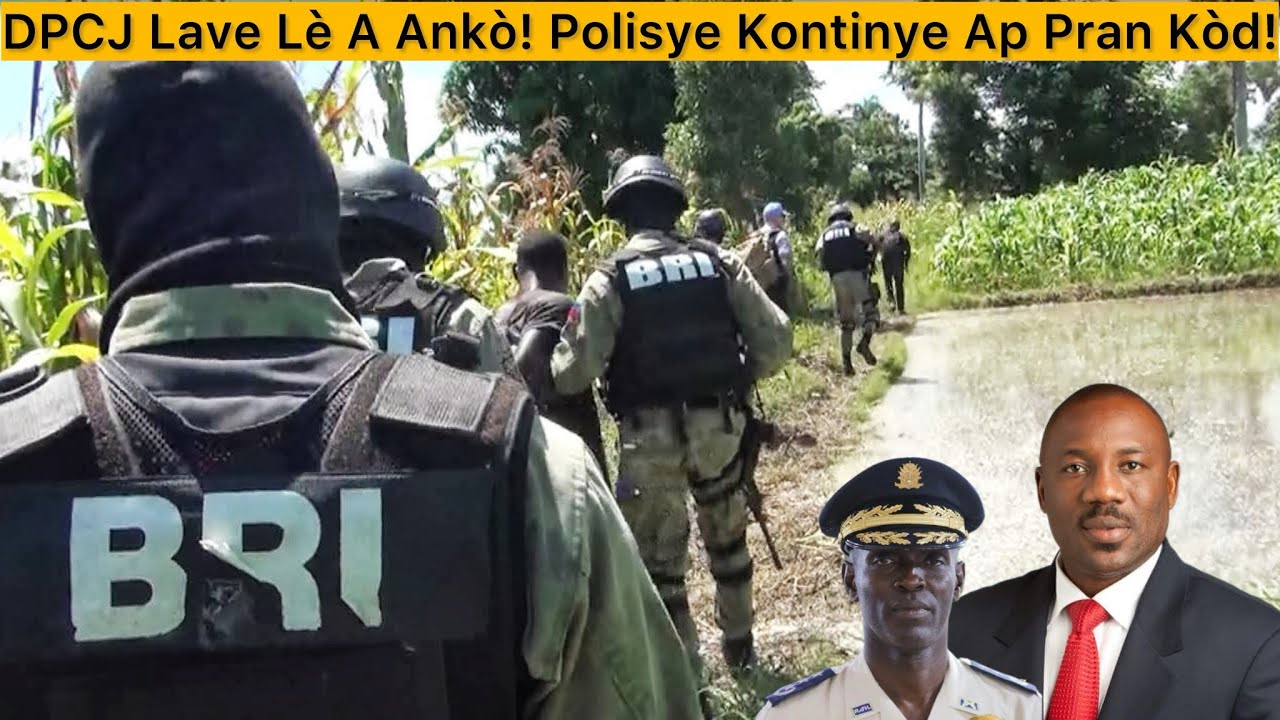 DCPJ Lavè A,Dives Polisye Anba Kòd Ankò,Gadon Netwayaj Nan PNH La - Wilson Jeudi Fè Gwo Anonse😳