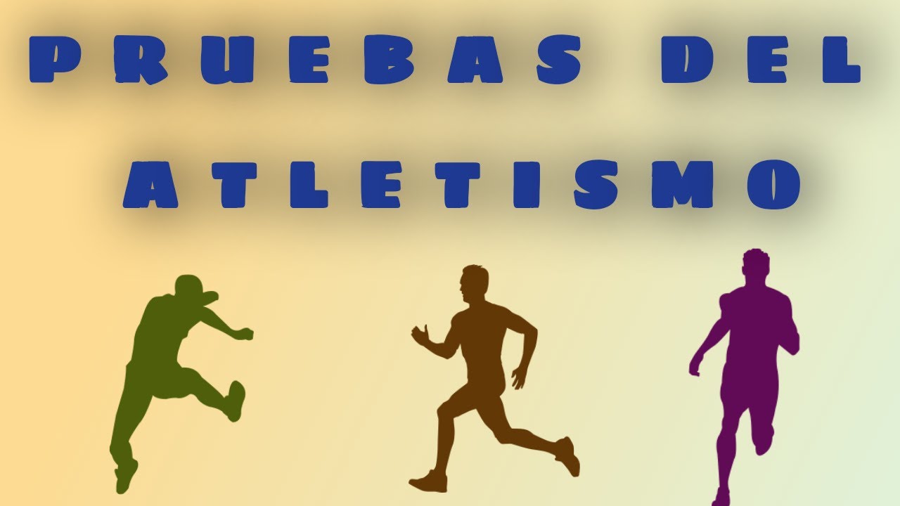 TIPOS DE PRUEBAS  EN EL ATLETISMO